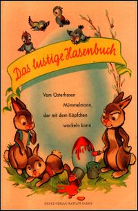 Hebel Verlag - Das lustige Hasenb&uuml;chlein - Wackelkopfbuch