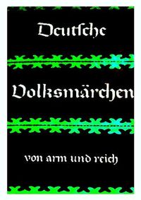 1970 - Deutsche Volksm&auml;rchen von arm und reich