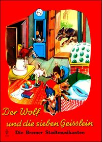 Der Wolf und die sieben Geisslein-Die Bremer Stadtmusikanten - Serie 3230
